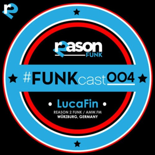 FUNKcast - 004 (LucaFin)