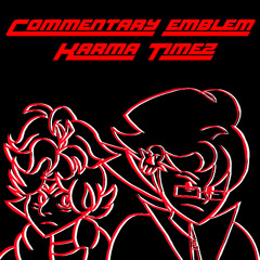 (OLD) Commentary Emblem - Karma Times (Crossed Baka)