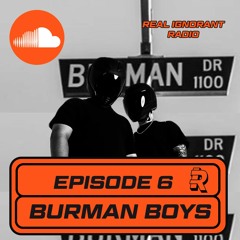 Real Ignorant Radio - Episode 6 With Burman Boys