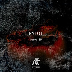 PYLOT - Curve EP [AFR066]