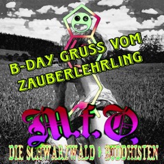 B-DAY GRUSS VOM ZAUBERLEHRLING