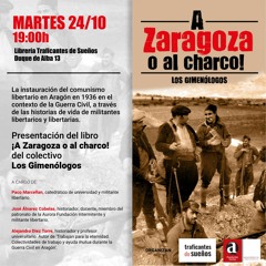Presentación del libro "A Zaragoza O Al Charco!"