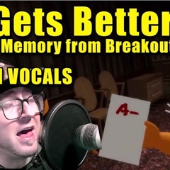 "It Gets Better" (Tigry Memory), Breakout Chapter by BSlick
