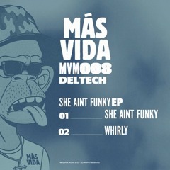 Deltech - Whirly (Mas Vida)