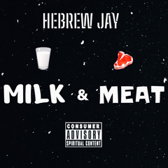 Milk & Meat