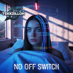 No Off Switch