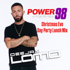 Deejay Lomo - Power 98 XMAS Eve Midday Lunch Mix