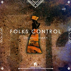 Goyanu, SIAAH - Folks Control (Cafe De Anatolia)