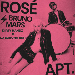 ROSÉ, BRUNO MARS - APT ( Dipsy Handz X Dj Boboho Edit ) FREE DL