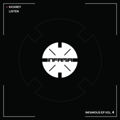 INF058 - KICKREY "Listen" (Original Mix)(Preview)(Infamia)(Out 15/03/24)