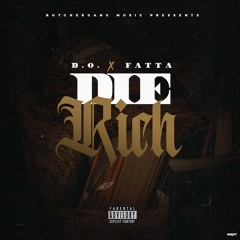 DIE RICH - D.O & Fatta