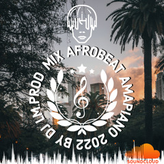 Mix DJ Lm.Prod Afrobeat Amapiano 2022