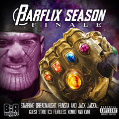 Barflix the season finale | Mixed by Dreadnaught MCs Funsta, Jack Jackal, IC3, Fearless, Kombo, Kmzi