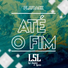 Até o Fim (Playback)