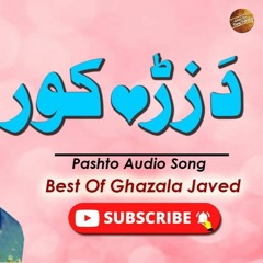 Da Zra Kor By Ghazala Javed - Pashto Audio Song