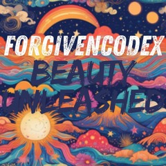 Beauty Unleashed (Hardstyle) - ForgivenCodex