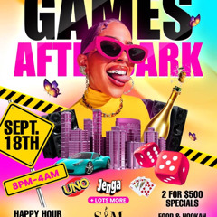 Games After Dark FT DeeJay TK & Prince Smith