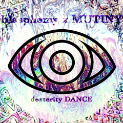 blasphemy X MUTINY - dexterity DANCE