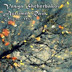 Autumn  Rain (Original Mix)