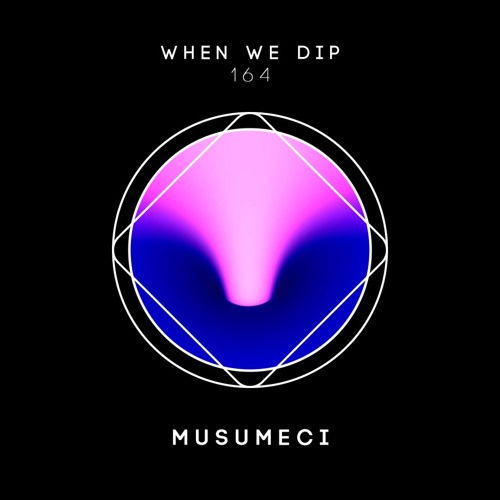 Musumeci - When We Dip 164