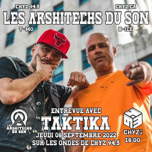 Stream 130. Les Arshitechs Du Son - Émission du 08 Septembre 2022 (  Entrevue avec Taktika ) by astduson | Listen online for free on SoundCloud
