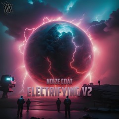Noize Coat - Electrifying V2