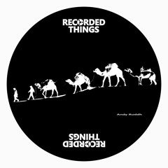 Recorded Things 025 - Andy Ruddh - The Docks EP