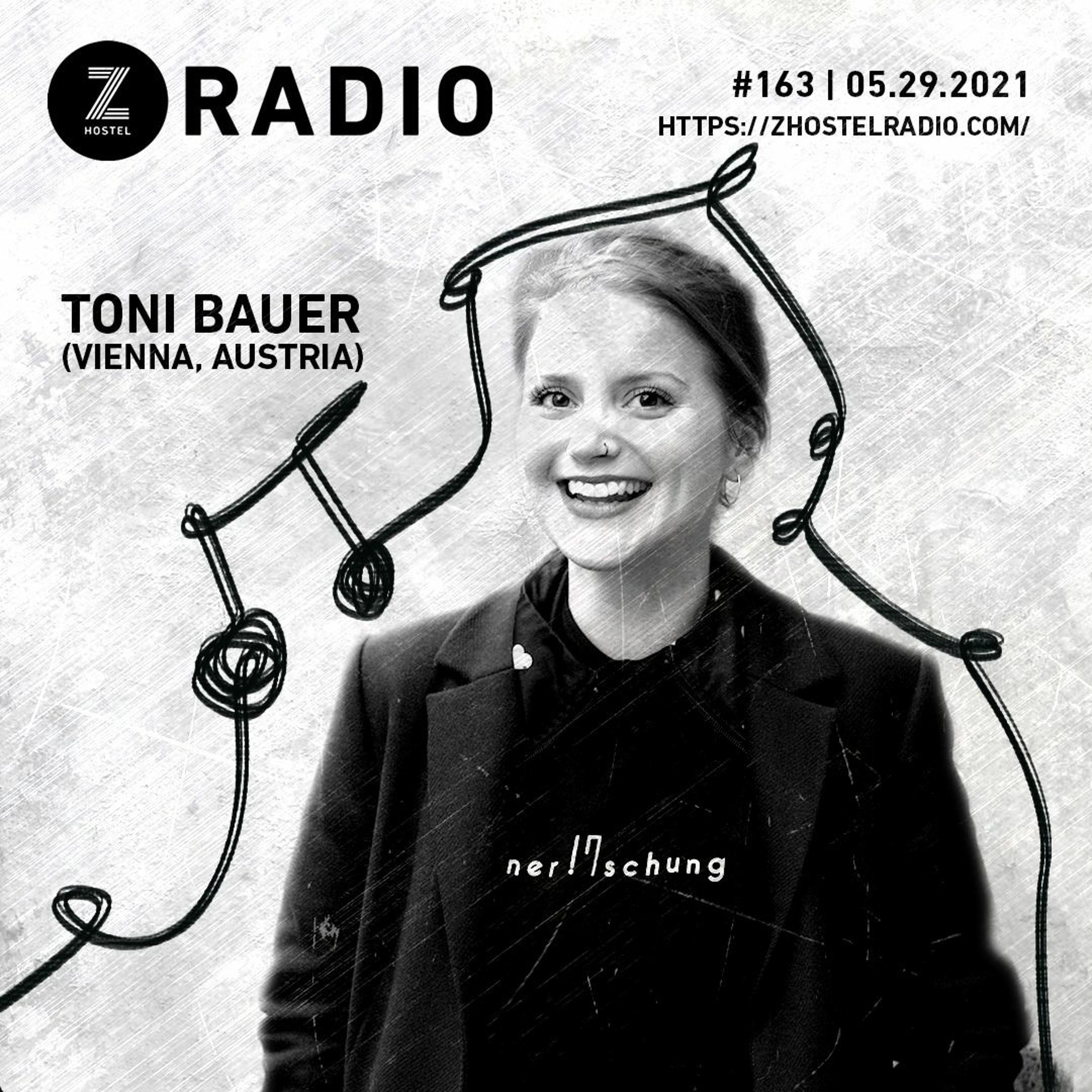 163. Z RADIO With GUEST TONI BAUER (VIENNA, AUSTRIA) episode artwork