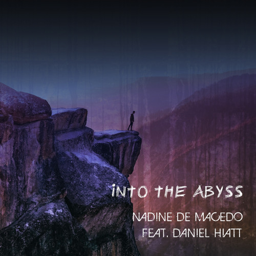 Into the Abyss (feat. Daniel Hiatt)