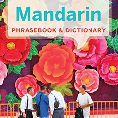 [READ] KINDLE 📜 Lonely Planet Mandarin Phrasebook & Dictionary by  Lonely Planet,Ant