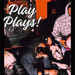 Play Plays! (ft. Majorie -W.C Sinclair x 333evol)