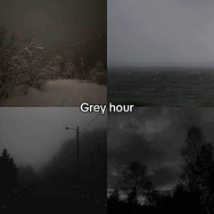 Grey Hour - TPC 328