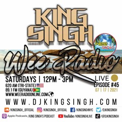 Live ep.45 (Wee Radio 07.17.21) | The King is in the Building.