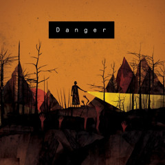 Danger (ft. RAME)