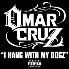 I Hang With My Dogz (Album Version (Explicit))