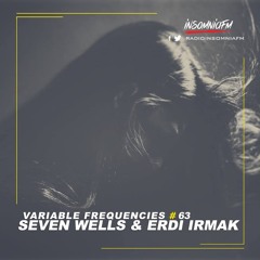 Variable Frequencies (Mixes by Seven Wells & Erdi Irmak) - VF63
