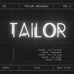 TAILOR - DAMDAMDARA (Original Mix)