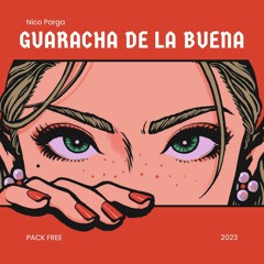 Guaracha De La Buena (Pack Free)