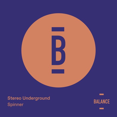 Stereo Underground - Spinner [PREVIEW]