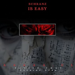 SCHRANZ IS EASY (FREE DL)