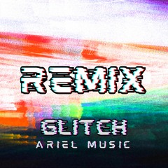 Glitch (Remix)