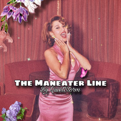 The Maneater Line