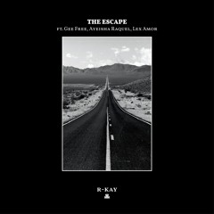 The Escape (Feat. GeeFree, Ayeisha Raquel & Lex Amor)