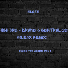Which One - Drake & Central Cee (Kleox Remix)