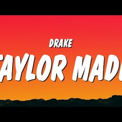 TaylDrake - Taylor Made Freestyle  (Kendrick Lamar Diss)