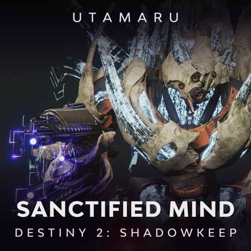 The Sanctified Mind [Destiny 2: Shadowkeep OST Metal Cover]