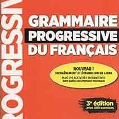 Read ❤️ PDF Grammaire progressive du francais - Nouvelle edition (Progressive du français perfe