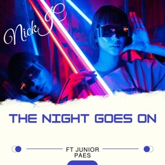 NickJC The Night Goes On Ft Junior Paes