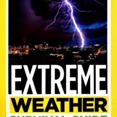 ⚡Read🔥Book Extreme Weather Srv Gde (DR 1st): Understand, Prepare, Survive, Recover