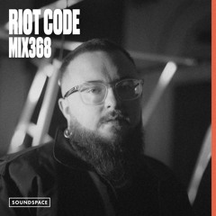 MIX368: RIOT CODE